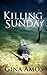 Killing Sunday (The Detective Jill Brennan Mystery Series Book 2)