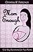 Mom Enough: A 30 Day Devoti...