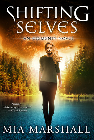 Shifting Selves (Elements, #2)