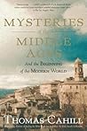 Mysteries of the Middle Ages by Thomas Cahill Mysteries of the Middle Ages by Thomas Cahill