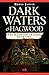 Dark Waters of Hagwood by Robin Jarvis Dark Waters of Hagwood by Robin Jarvis