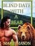 Blind Date With A Bear (Bla...