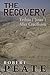 The Recovery: Yeshua ("Jesus") After Crucifixion