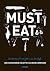 Must Eat