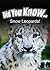 Snow Leopards (Did You Know)