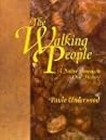 The Walking People by Paula Underwood