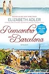 Reencontro em Barcelona by Elizabeth Adler