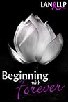Beginning with Forever (#1) Beginning with Forever