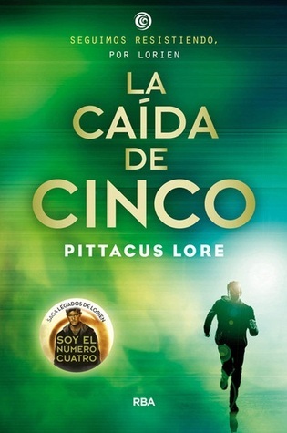 Portada de La caída de cinco, de Pittacus Lore