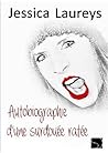 Autobiographie d'une surdouée ratée by Jessica Laureys