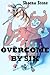 Overcome by Six (The Sex Circus Chronicles, #6)