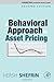 A Behavioral Approach to Asset Pricing (Academic Press Advanced Finance)