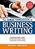 The AMA Handbook of Business Writing: The Ultimate Guide to Style, Grammar, Punctuation, Usage, Construction, and Formatting