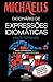 Michaelis Dicionário de Expressões Idiomáticas – Ingles-Portugues (Portuguese Edition)