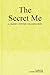 The Secret Me: A Harry Pott...
