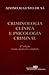 Criminologia Clínica e Psicologia Criminal