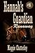 Hannah's Guardian, Runaway
