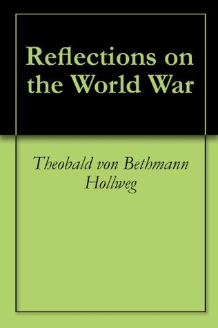 Reflections on the World War (Kindle Edition)