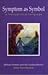 Symptom as Symbol: A Transpersonal Language