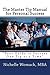 The Master Tip Manual for Personal Success: "Your Guide to Success One Tip at a Time." (Personal Manual Book 1)