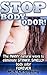 Remedy Volume 1 Series presents: STOP BODY ODOR!: The Many natural ways to eliminate STINKY SMELLY body odor FOREVER
