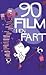 90 film i en fart