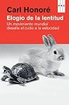 Elogio de la lent...
