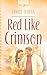 Red Like Crimson by Janice A. Thompson