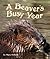 The Beavers' Busy Year