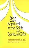 Baptized in the Spirit and Spiritual Gift