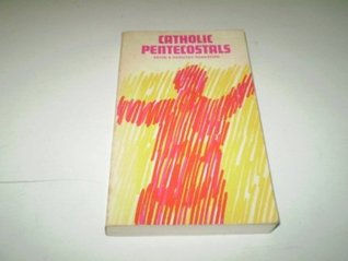 Catholic Pentecostals (Paperback)