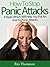 How To Stop Panic Attacks- "9 Steps Which Will Help You Put An End To Panic Attacks"-Act Now