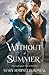 Without A Summer by Mary Robinette Kowal