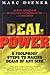 Deal Power: 6 Foolproof Steps to Making Deals of Any Size