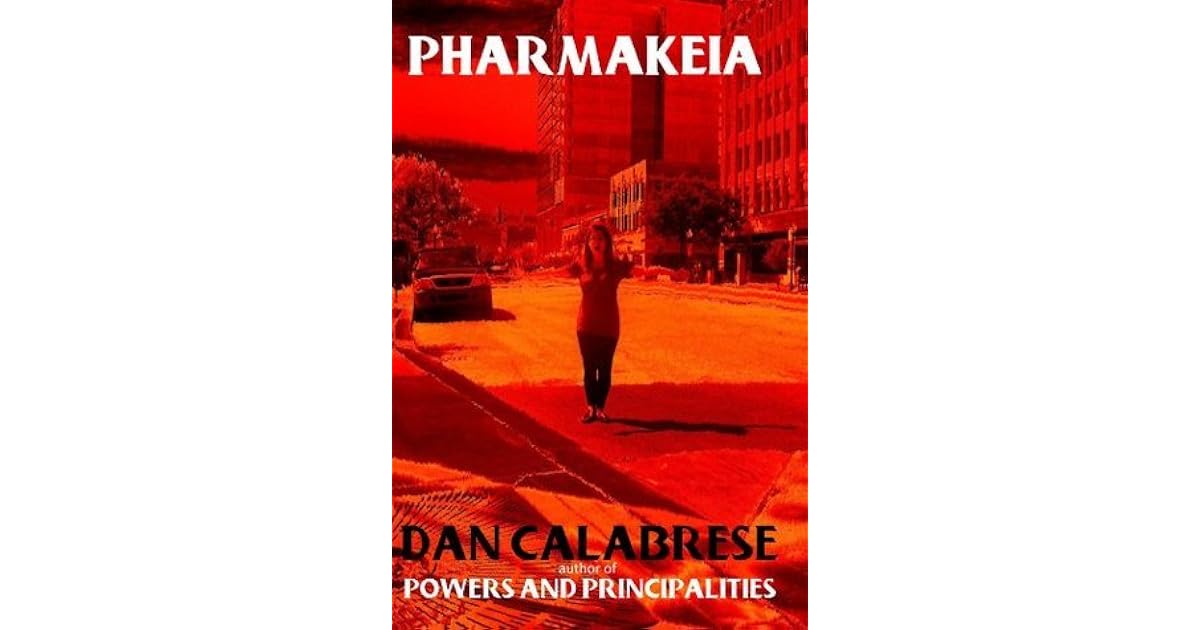 Pharmakeia by Dan Calabrese