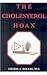 The Cholesterol Hoax by Sherry A. Rogers