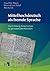 Mittelhochdeutsch als fremde Sprache: Eine Einführung für das Studium der germanistischen Mediävistik