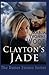Clayton's Jade