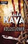 Kolekcjoner by Alex Kava