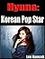 Hyuna Korean Pop Star