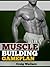 Muscle Building Gameplan