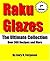 Raku Glazes: The Ultimate C...