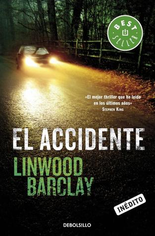 Portada de El accidente, de Linwood Barclay