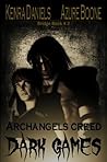 Dark Games: Archangels Creed Bridge Book 4.2