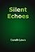 Silent Echoes