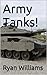 Army Tanks! Fun Picture Book!