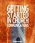 Getting Started In Church Communications