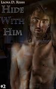 Hide With Him