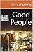 Good People: A Grace Howard Mystery