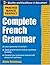 Practice Makes Perfect: Complete French Grammar (Practice Makes Perfect Series)